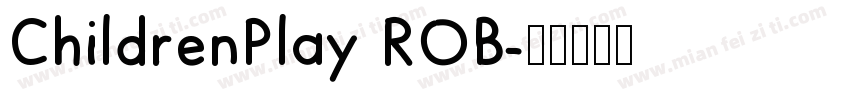 ChildrenPlay ROB字体转换